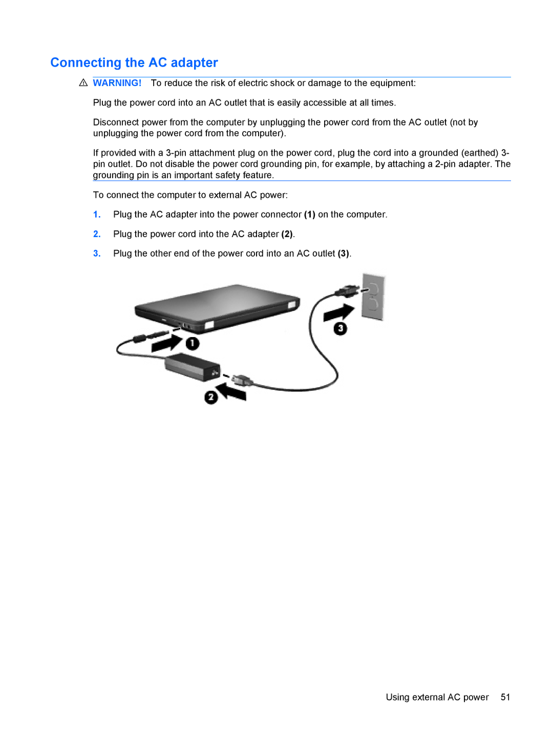 HP CQ62-201AX, CQ62-255TU, CQ62-238DX, CQ62-252TX, CQ62-228DX, CQ62-251TX, CQ62-231NR, CQ62-217CA manual Connecting the AC adapter 