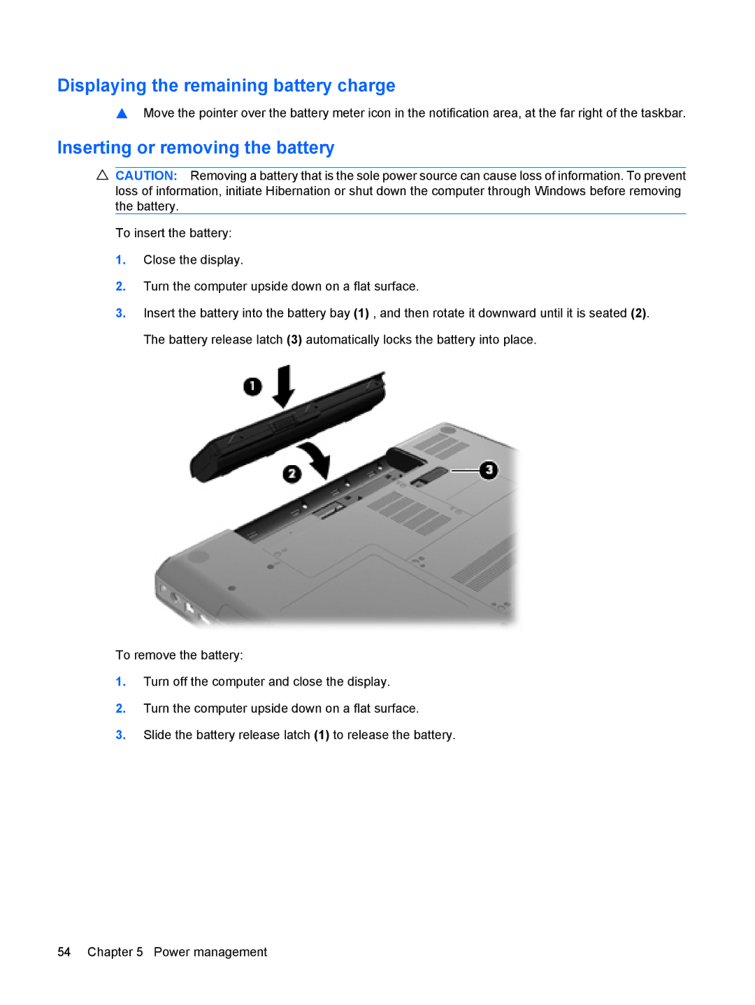 HP CQ62-110TU, CQ62-255TU, CQ62-238DX, CQ62-252TX Displaying the remaining battery charge, Inserting or removing the battery 