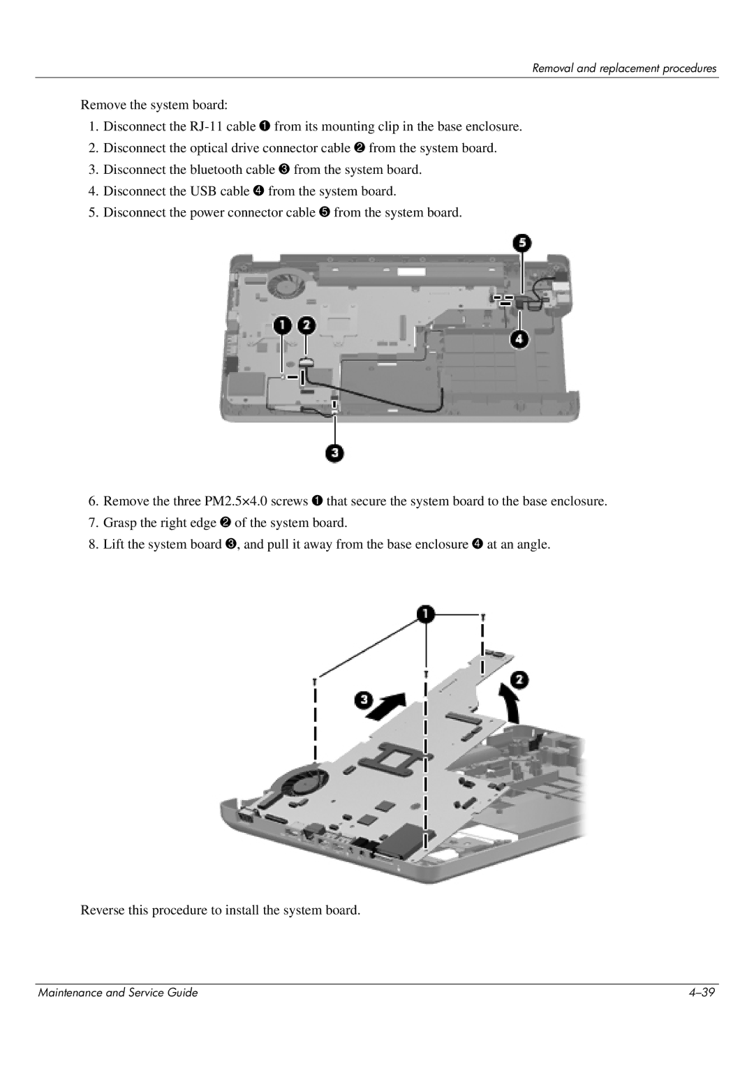 HP CQ62-109TX, CQ62-255TU, CQ62-252TX, CQ62-251TX, CQ62-217CA, CQ62-219WM, CQ62-215TU manual Removal and replacement procedures 