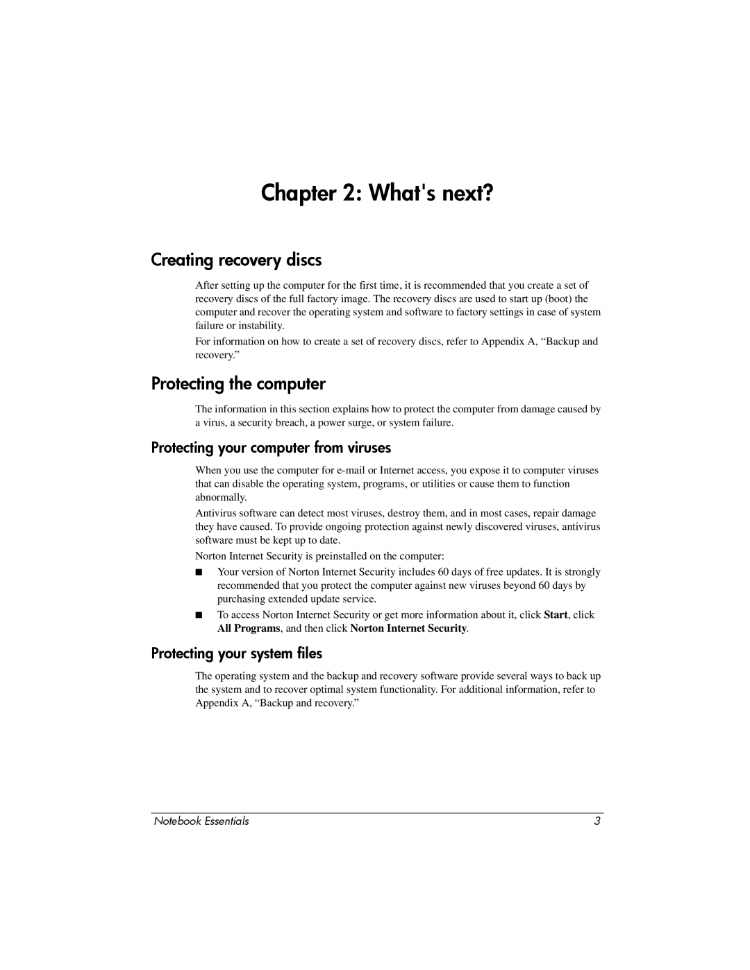 HP CQ62z-300 manual Whats next?, Creating recovery discs, Protecting the computer, Protecting your computer from viruses 