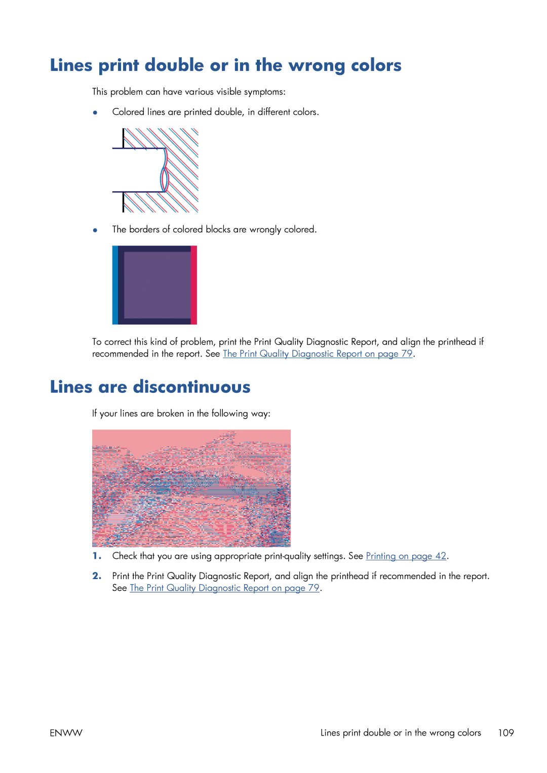 HP CQ893AB1K manual Lines print double or in the wrong colors, Lines are discontinuous 