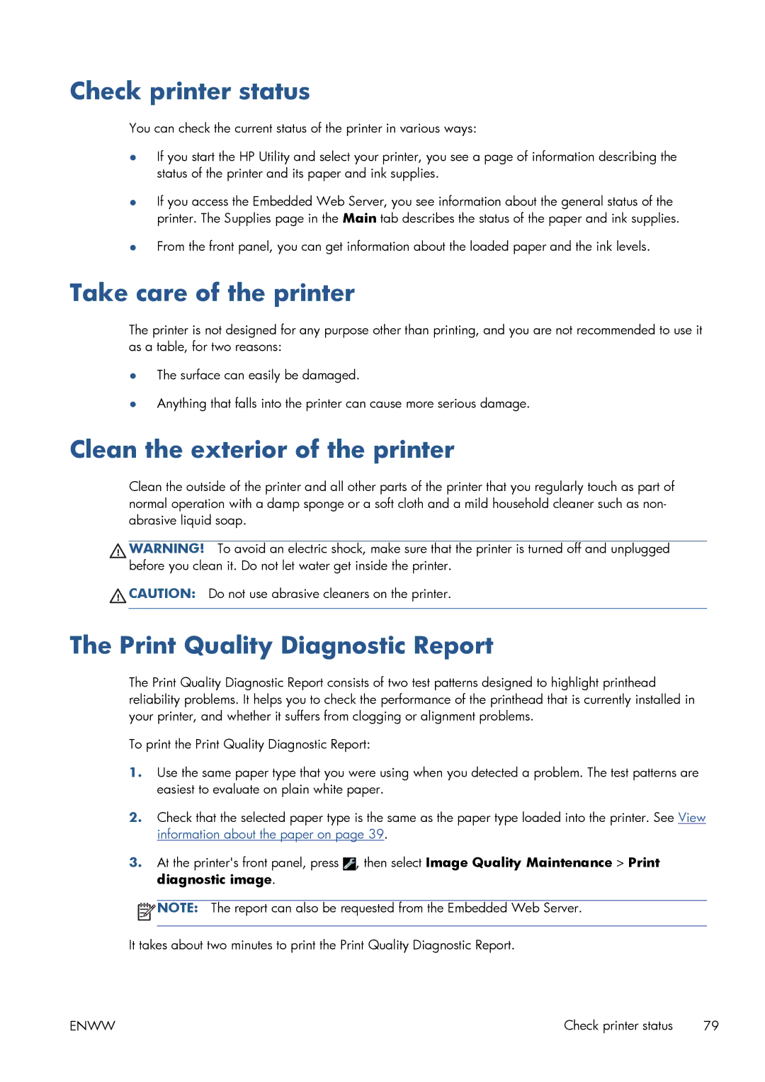 HP CQ893AB1K manual Check printer status, Take care of the printer, Clean the exterior of the printer 