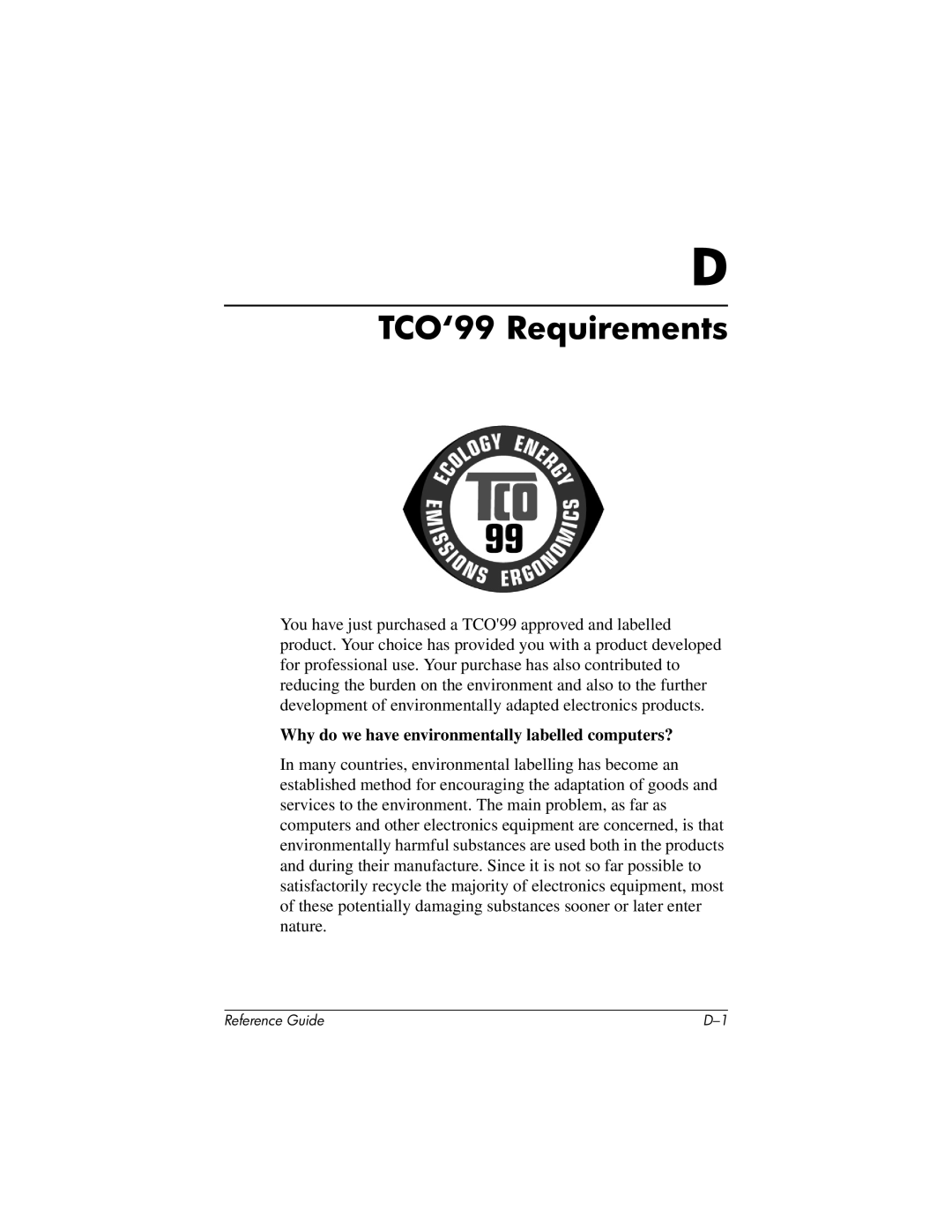 HP cv7500 manual TCO‘99 Requirements, Why do we have environmentally labelled computers? 