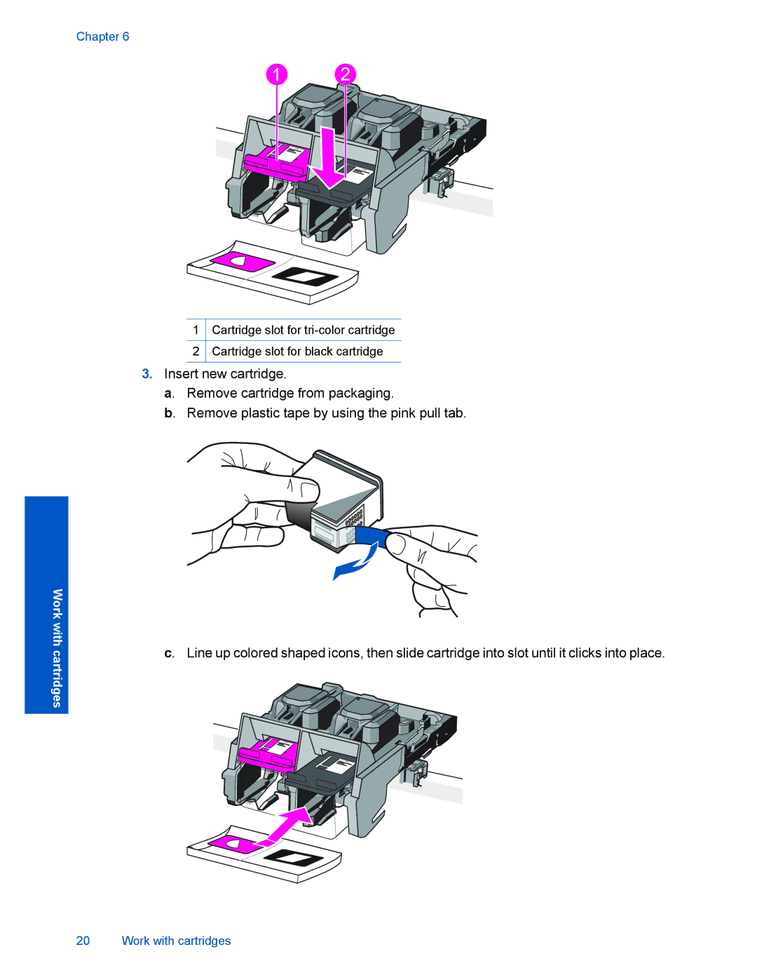 HP D110 manual Work with cartridges 