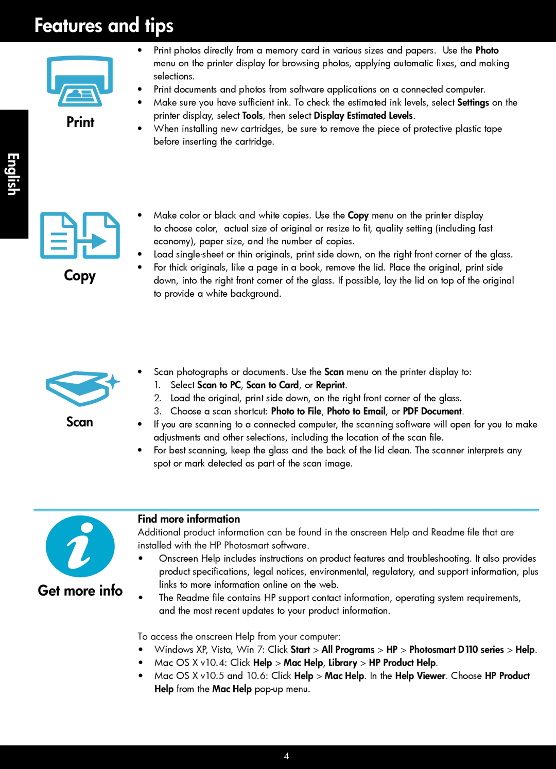 HP D110 manual Features and tips, Print, Copy, Get more info, Find more information 