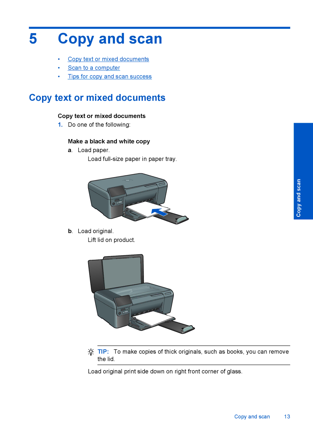 HP D110A CN731A#B1H manual Copy and scan, Copy text or mixed documents, Make a black and white copy a. Load paper 