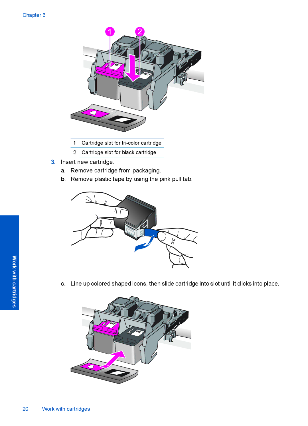 HP D110A CN731A#B1H manual Work with cartridges 