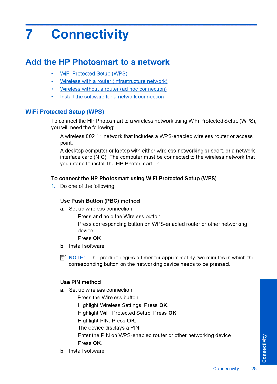 HP D110A CN731A#B1H manual Connectivity, Add the HP Photosmart to a network, Use PIN method 