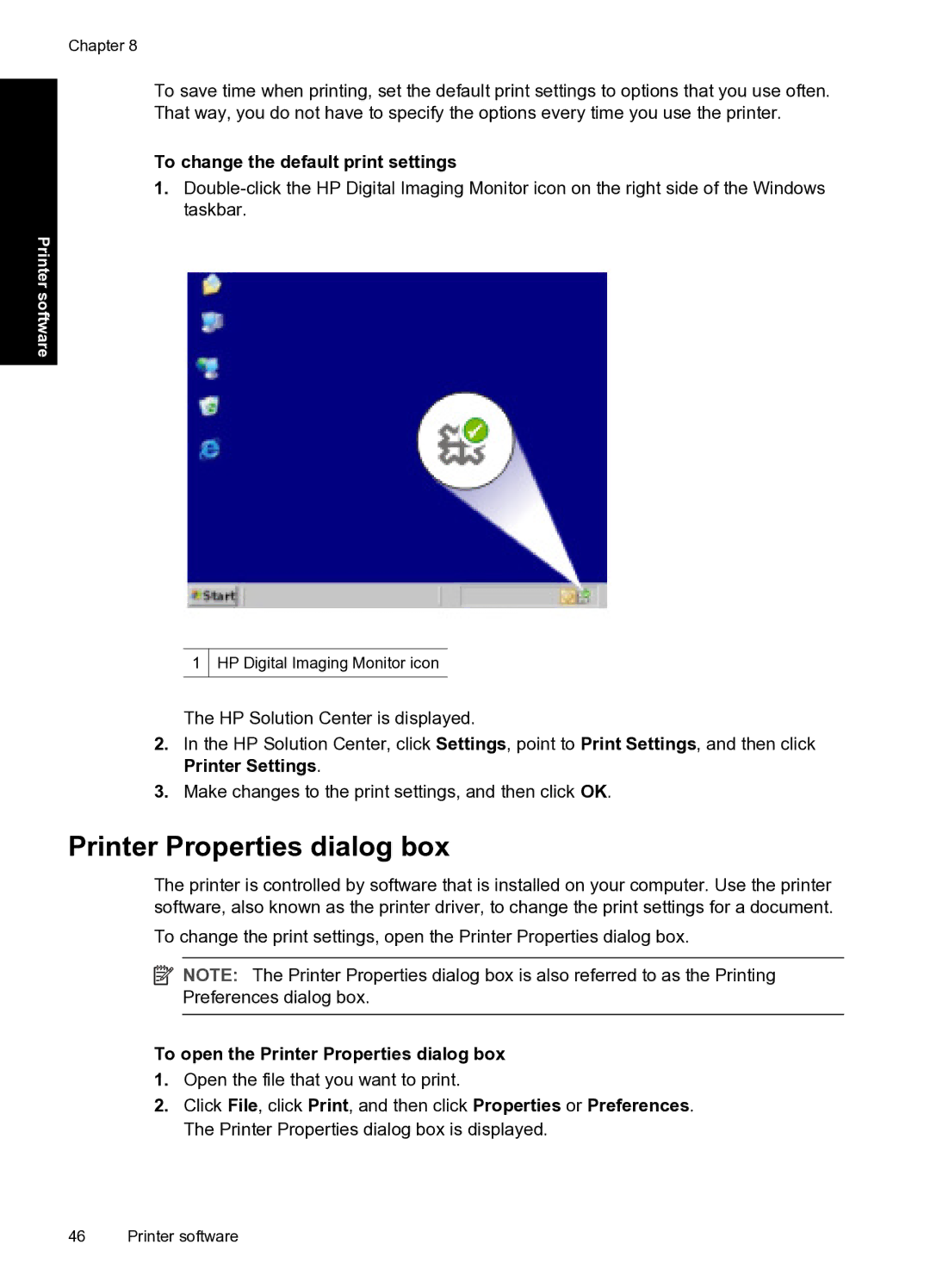 HP D1500 manual To change the default print settings, To open the Printer Properties dialog box 