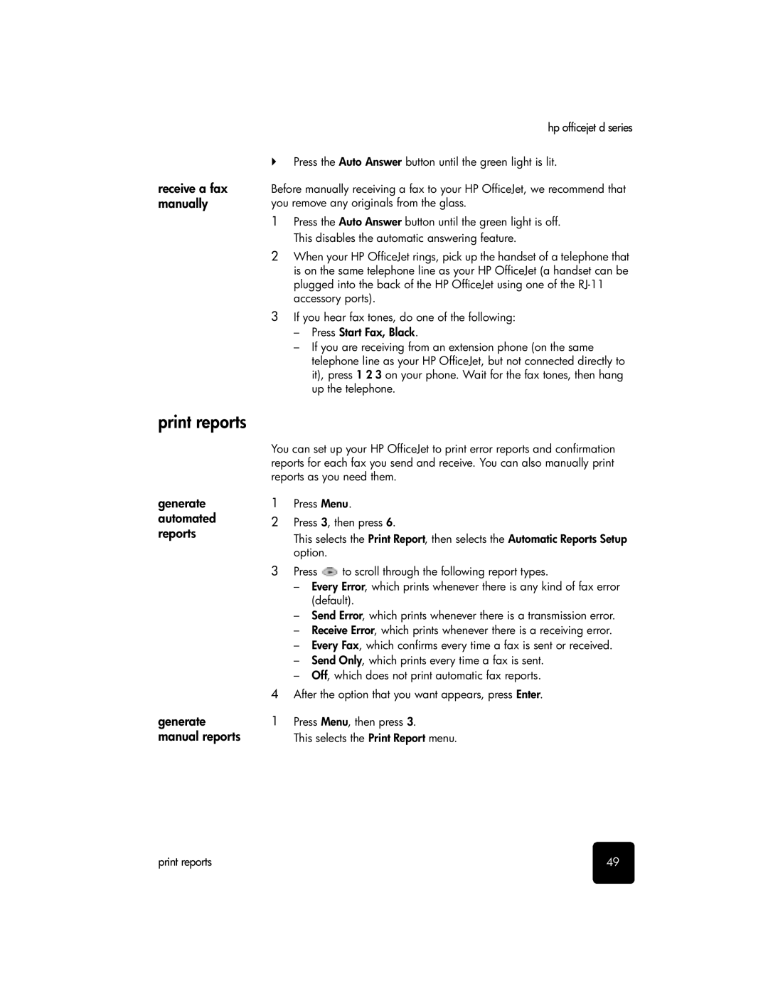 HP d135xi, d155xi, d145 Print reports, Receive a fax manually, Generate automated reports Generate manual reports 