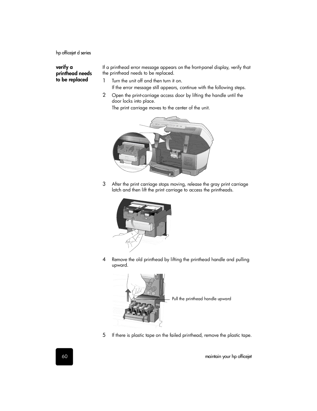 HP d155xi, d135xi, d145 manual Verify a printhead needs to be replaced 