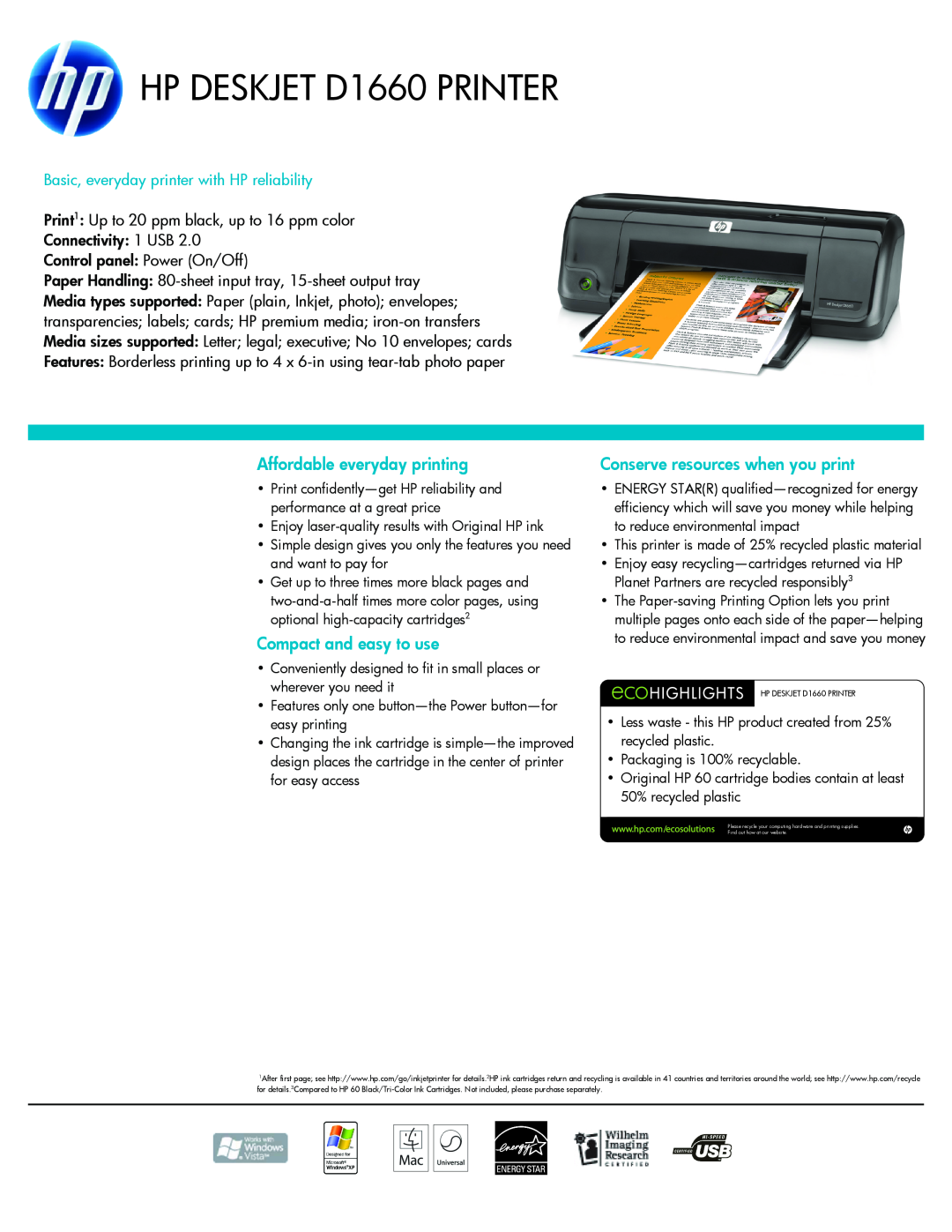 HP manual HP DESKJET D1660 PRINTER, Affordable everyday printing, Compact and easy to use, Control panel Power On/Off 