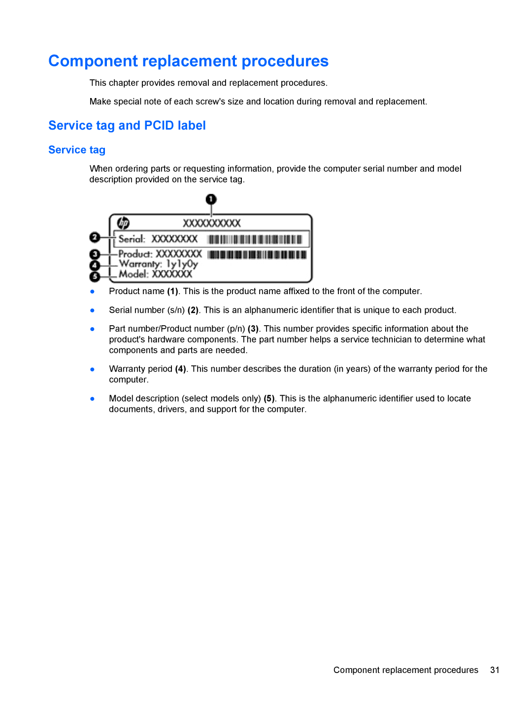 HP D1E81UA, C2N25UA manual Component replacement procedures, Service tag and Pcid label 