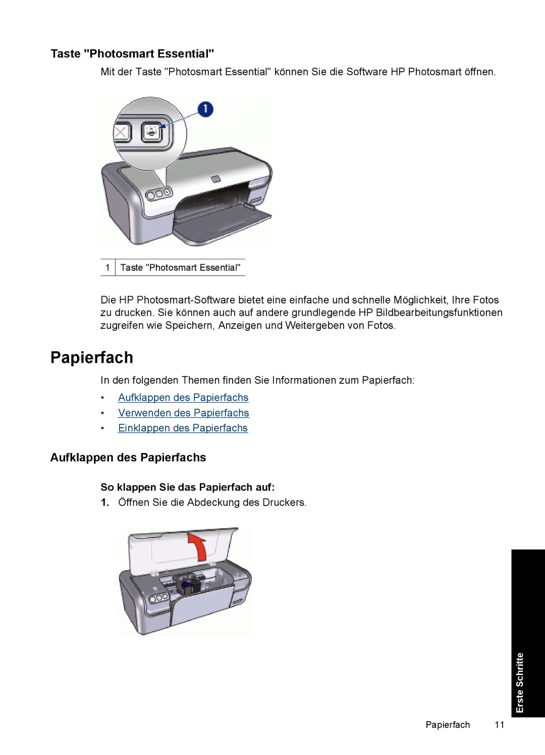 HP D2400 manual Taste Photosmart Essential, Aufklappen des Papierfachs, So klappen Sie das Papierfach auf 