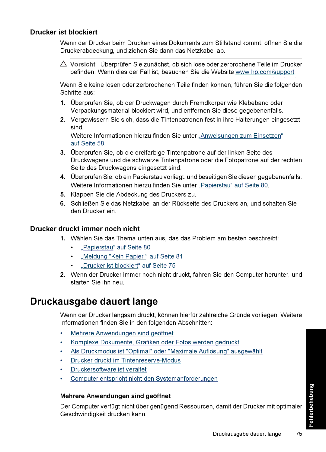 HP D2400 manual Druckausgabe dauert lange, Drucker ist blockiert, Drucker druckt immer noch nicht 