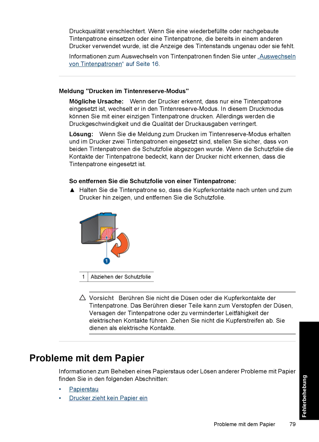 HP D2400 manual Probleme mit dem Papier, Meldung Drucken im Tintenreserve-Modus 