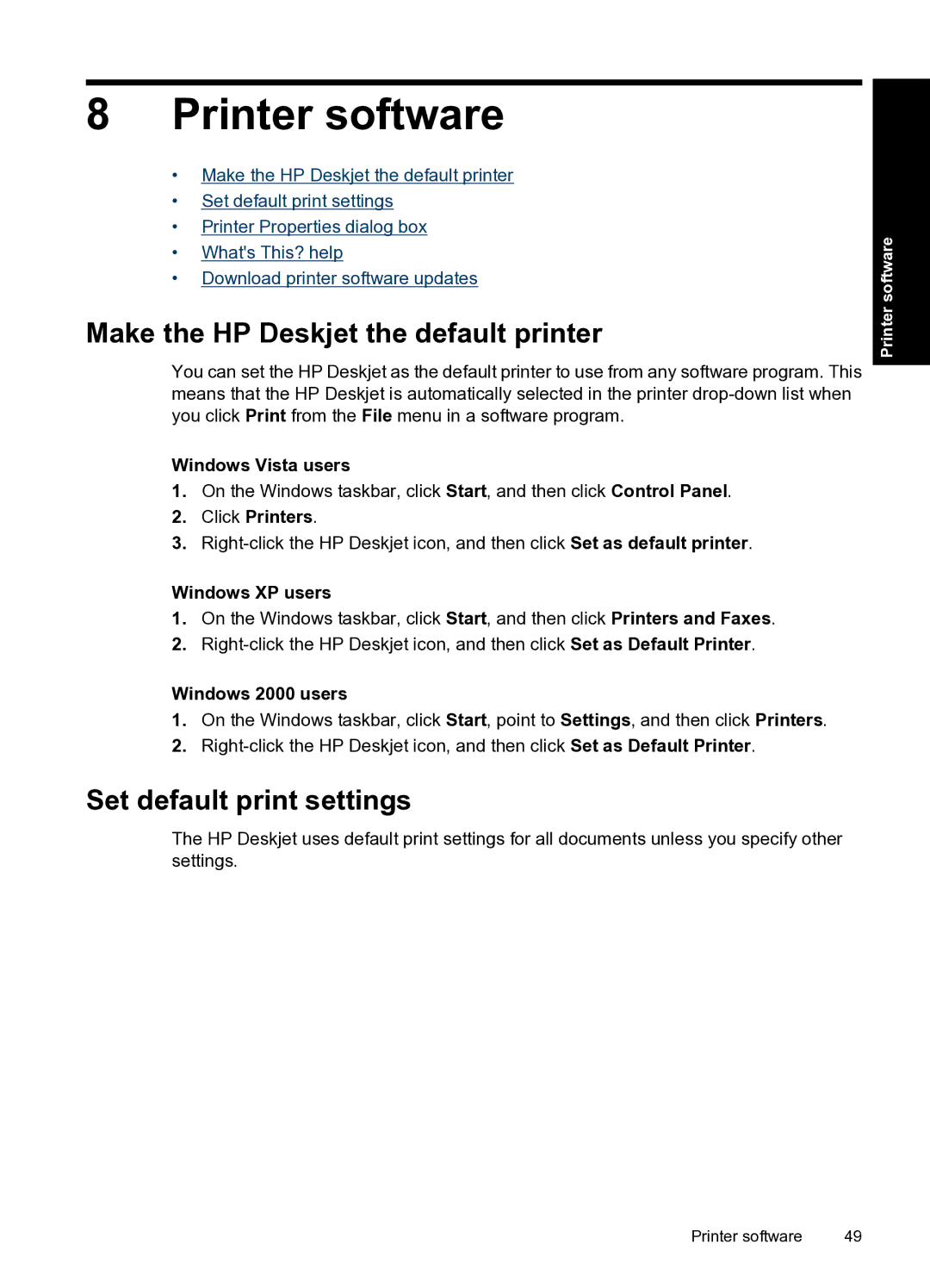 HP D2500 manual Printer software, Make the HP Deskjet the default printer, Set default print settings 