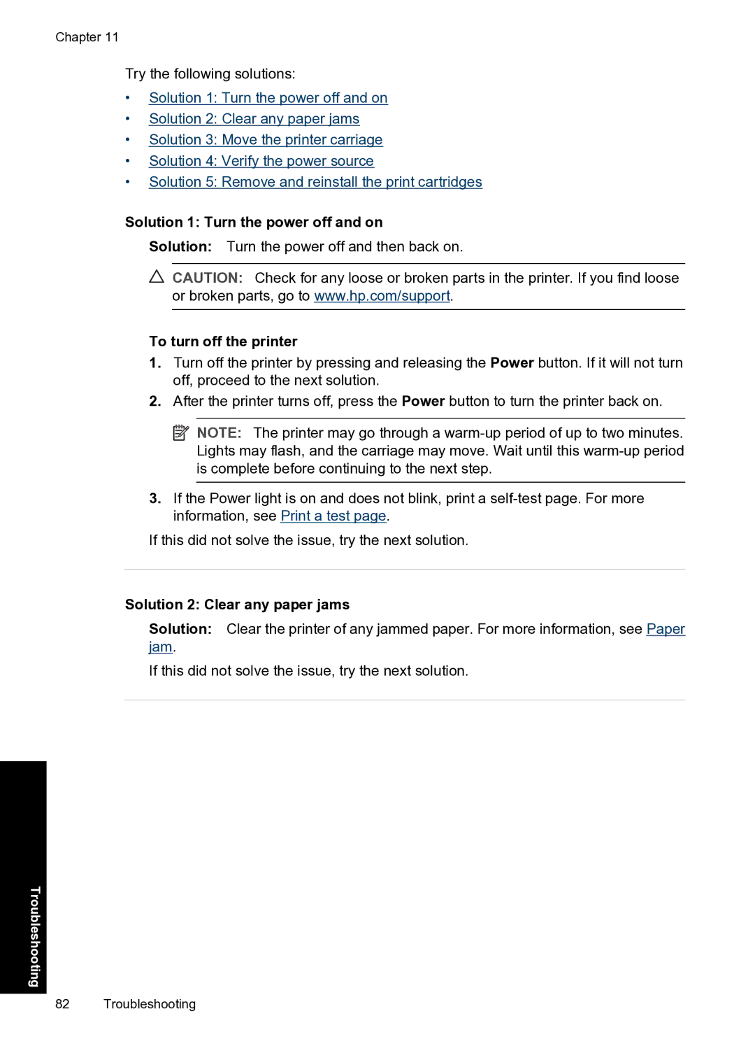 HP D2500 manual Solution 1 Turn the power off and on, To turn off the printer, Solution 2 Clear any paper jams 