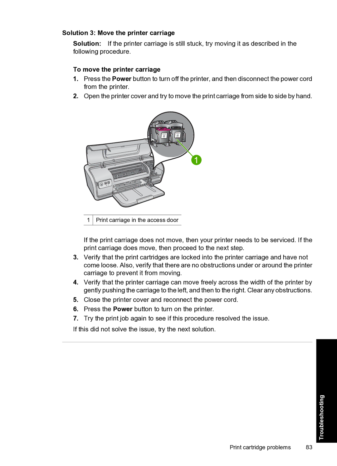 HP D2500 manual Solution 3 Move the printer carriage, To move the printer carriage 