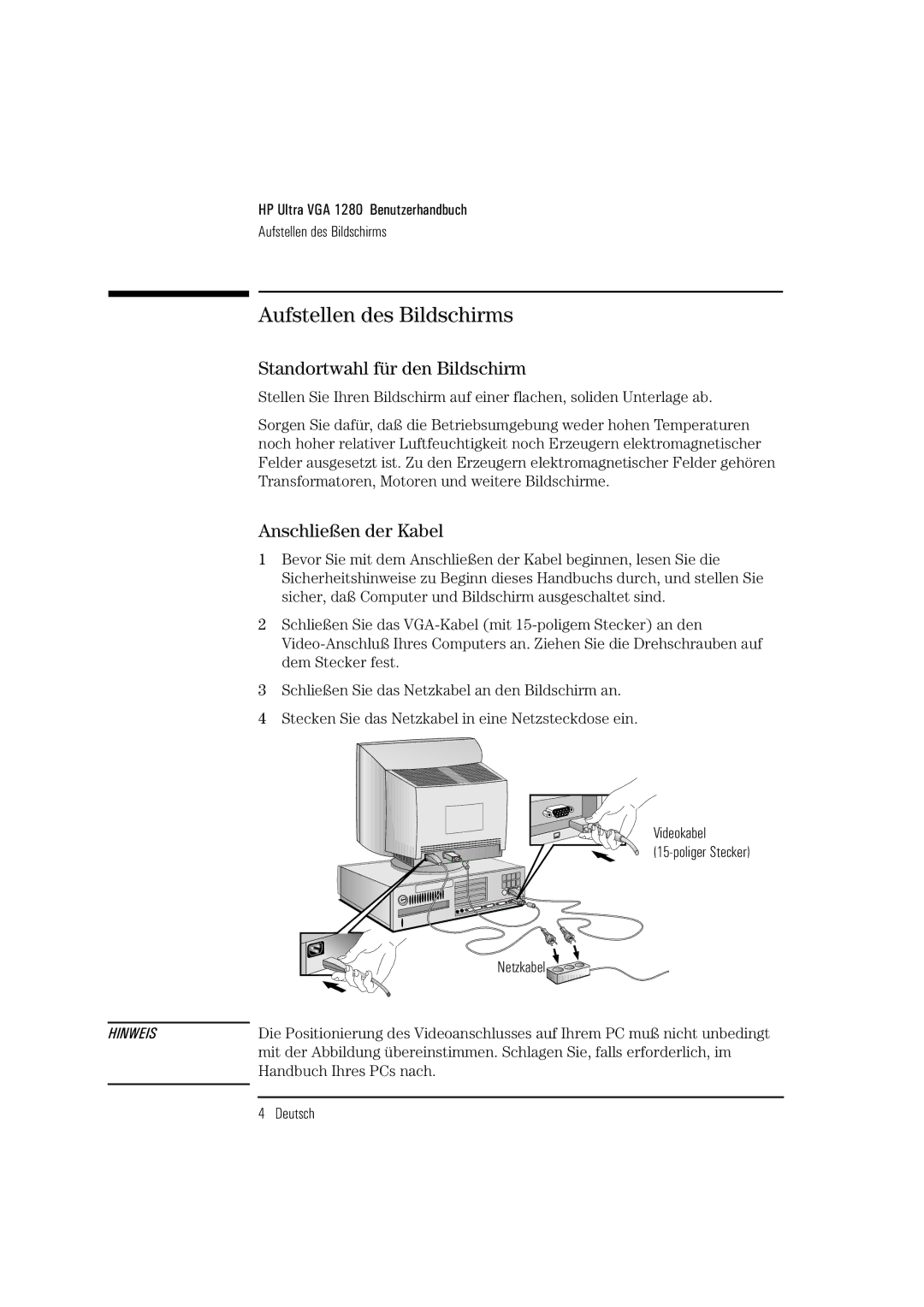 HP D2836A, D2835S, D2835A manual Aufstellen des Bildschirms, Standortwahl für den Bildschirm, Anschließen der Kabel 