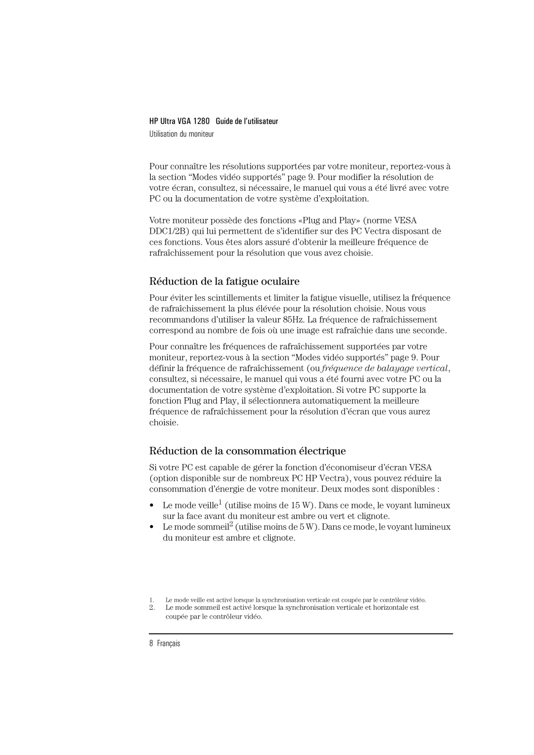 HP D2835A, D2836A, D2835S manual Réduction de la fatigue oculaire, Réduction de la consommation électrique 