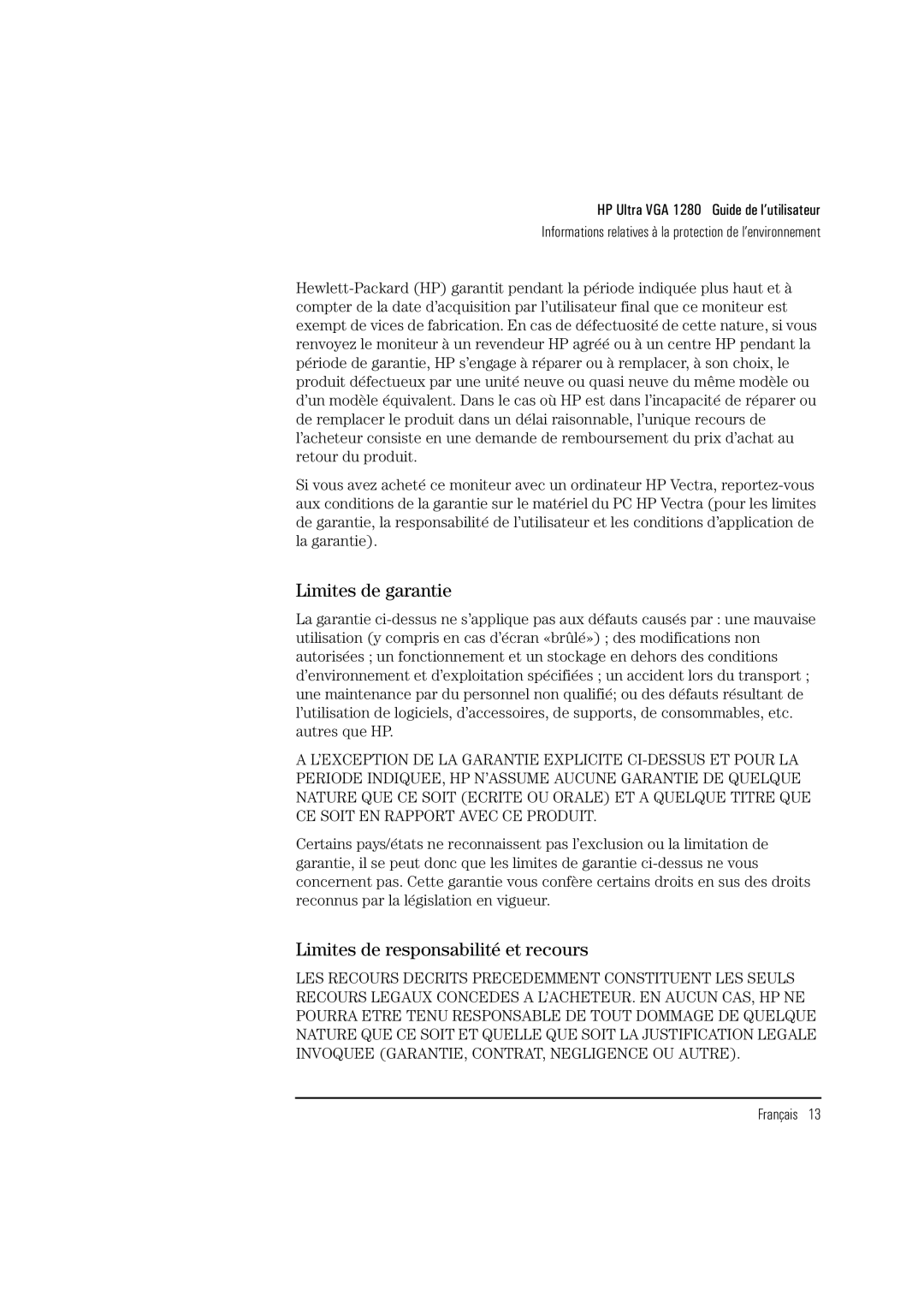 HP D2835S, D2836A, D2835A manual Limites de garantie, Limites de responsabilité et recours 