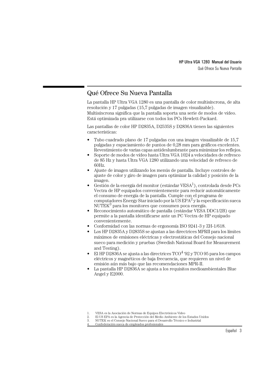 HP D2835S, D2836A, D2835A manual Qué Ofrece Su Nueva Pantalla 