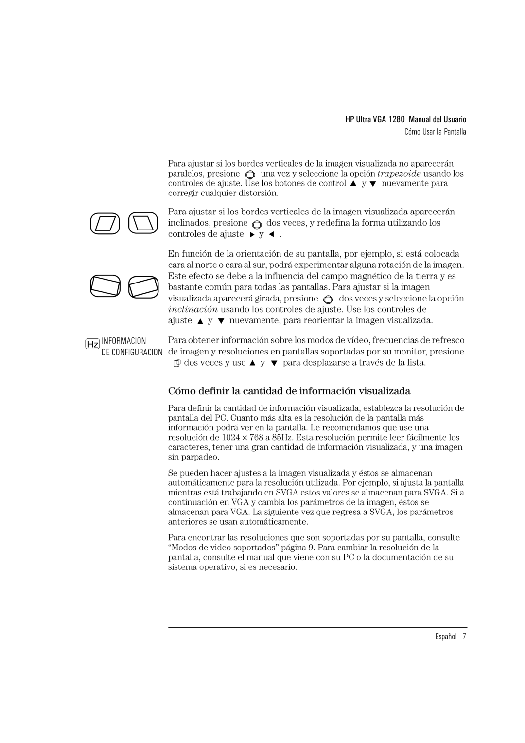 HP D2835A, D2836A, D2835S manual Cómo definir la cantidad de información visualizada, Informacion DE Configuracion 