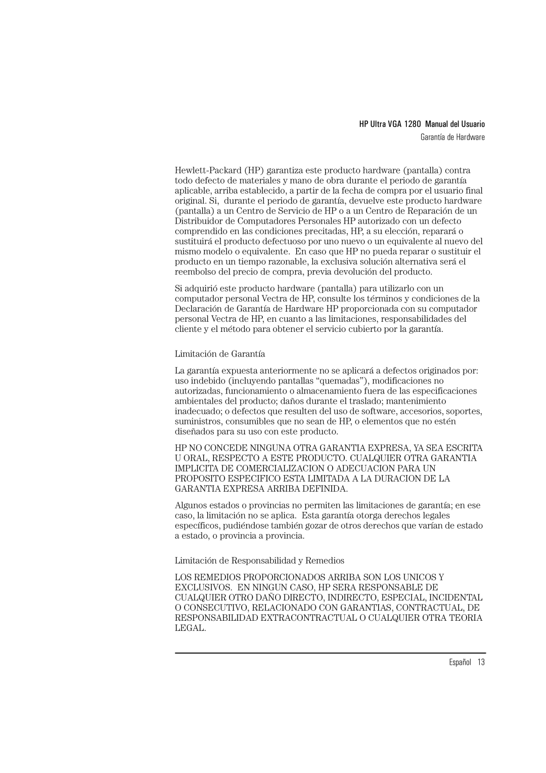 HP D2835A, D2836A, D2835S manual HP Ultra VGA 1280 Manual del Usuario Garantía de Hardware 