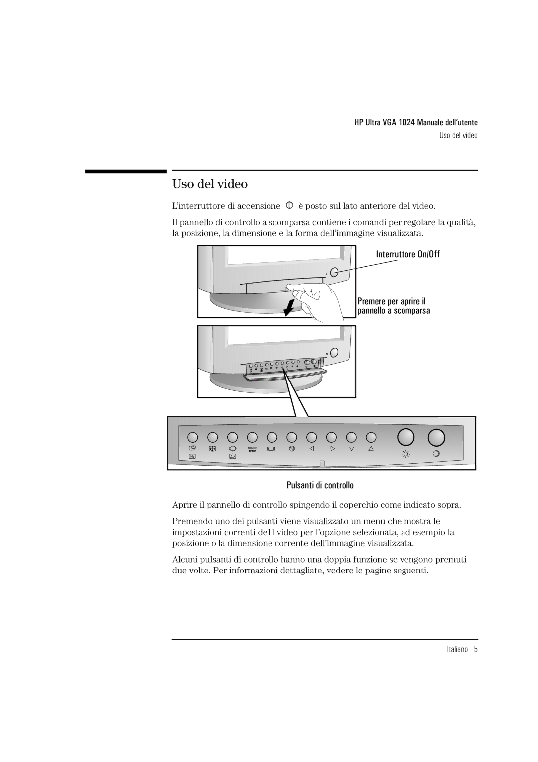 HP D2836A, D2835S, D2835A manual Uso del video, Pulsanti di controllo 