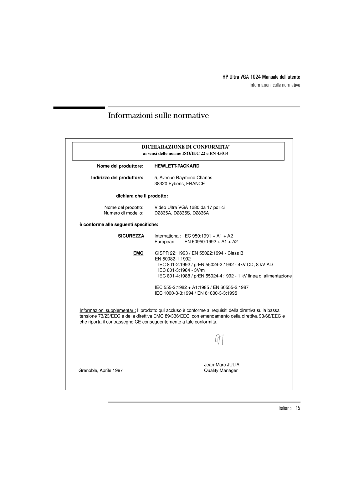 HP D2835S, D2836A, D2835A manual Informazioni sulle normative, Dichiarazione DI CONFORMITA’ 