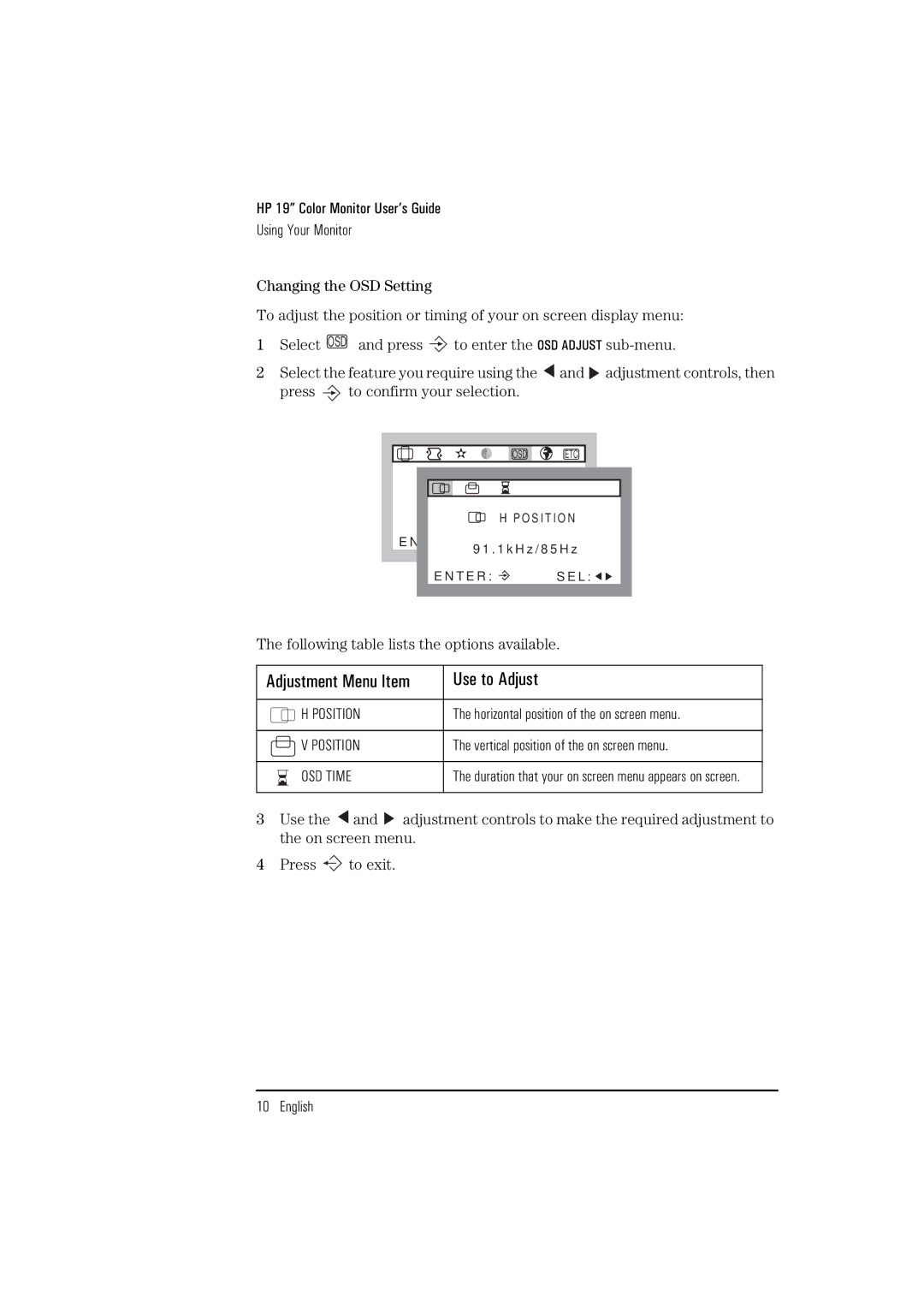 HP D2842A, D2842W manual Use to Adjust, On screen menu Press to exit 