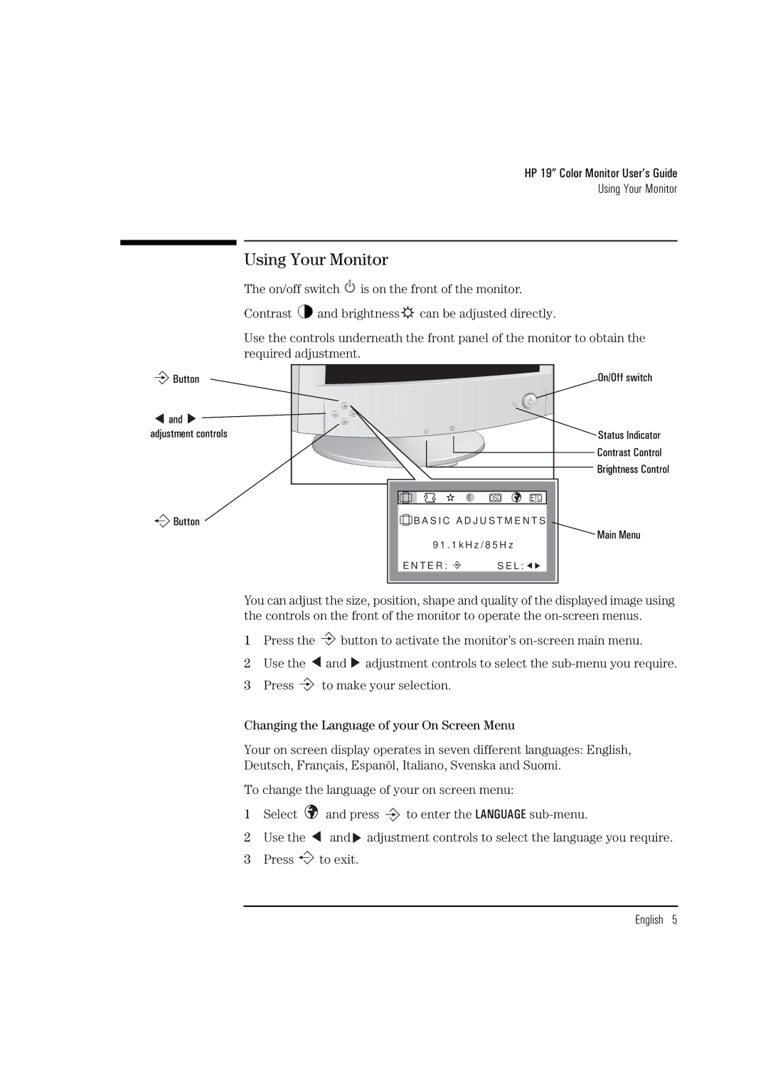 HP D2842W, D2842A manual Using Your Monitor 