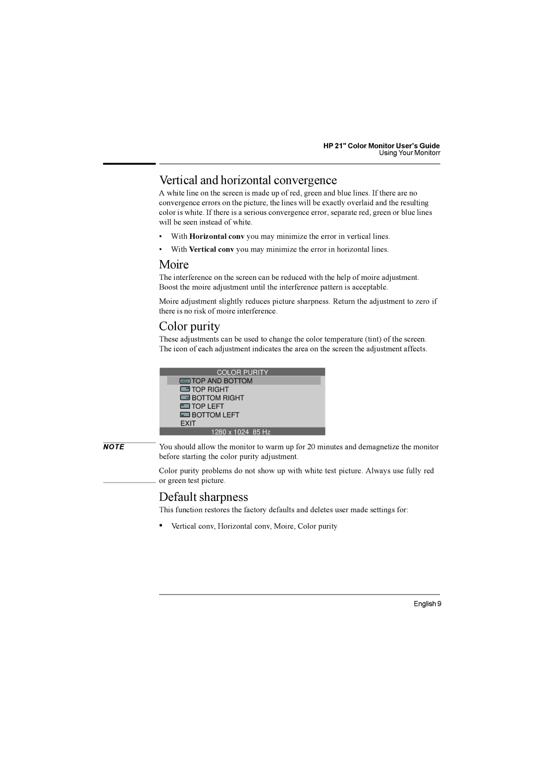 HP D2847A, D2847W manual Vertical and horizontal convergence, Moire, Color purity, Default sharpness 