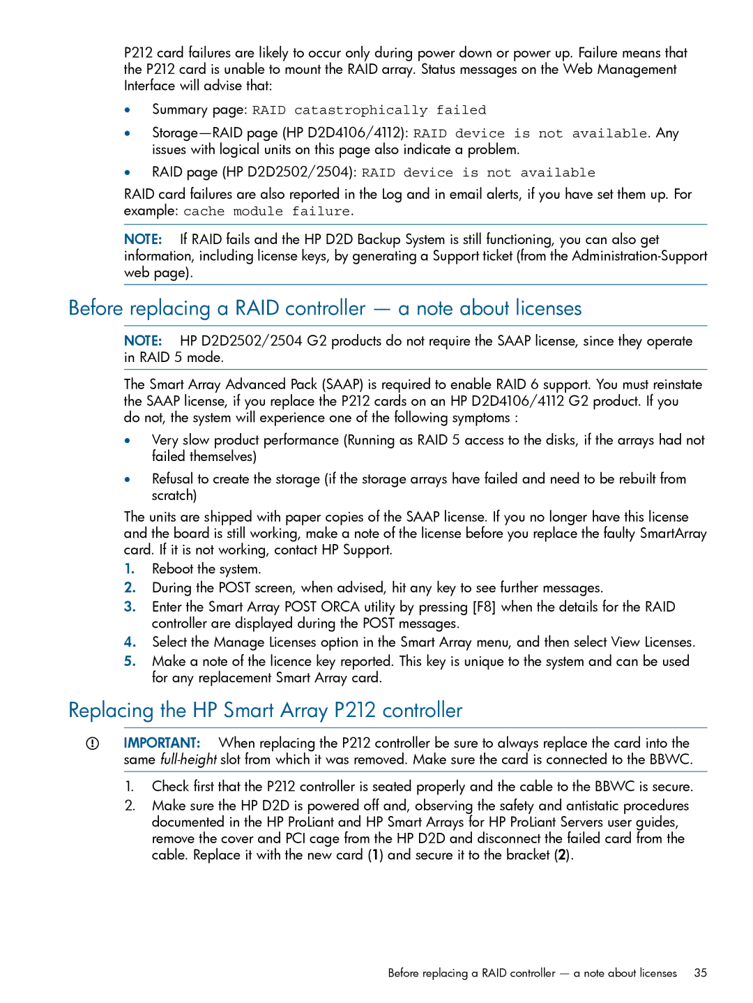 HP D2D2502, D2D4106 G2, D2D4312 G2 Replacing the HP Smart Array P212 controller, Summary page RAID catastrophically failed 