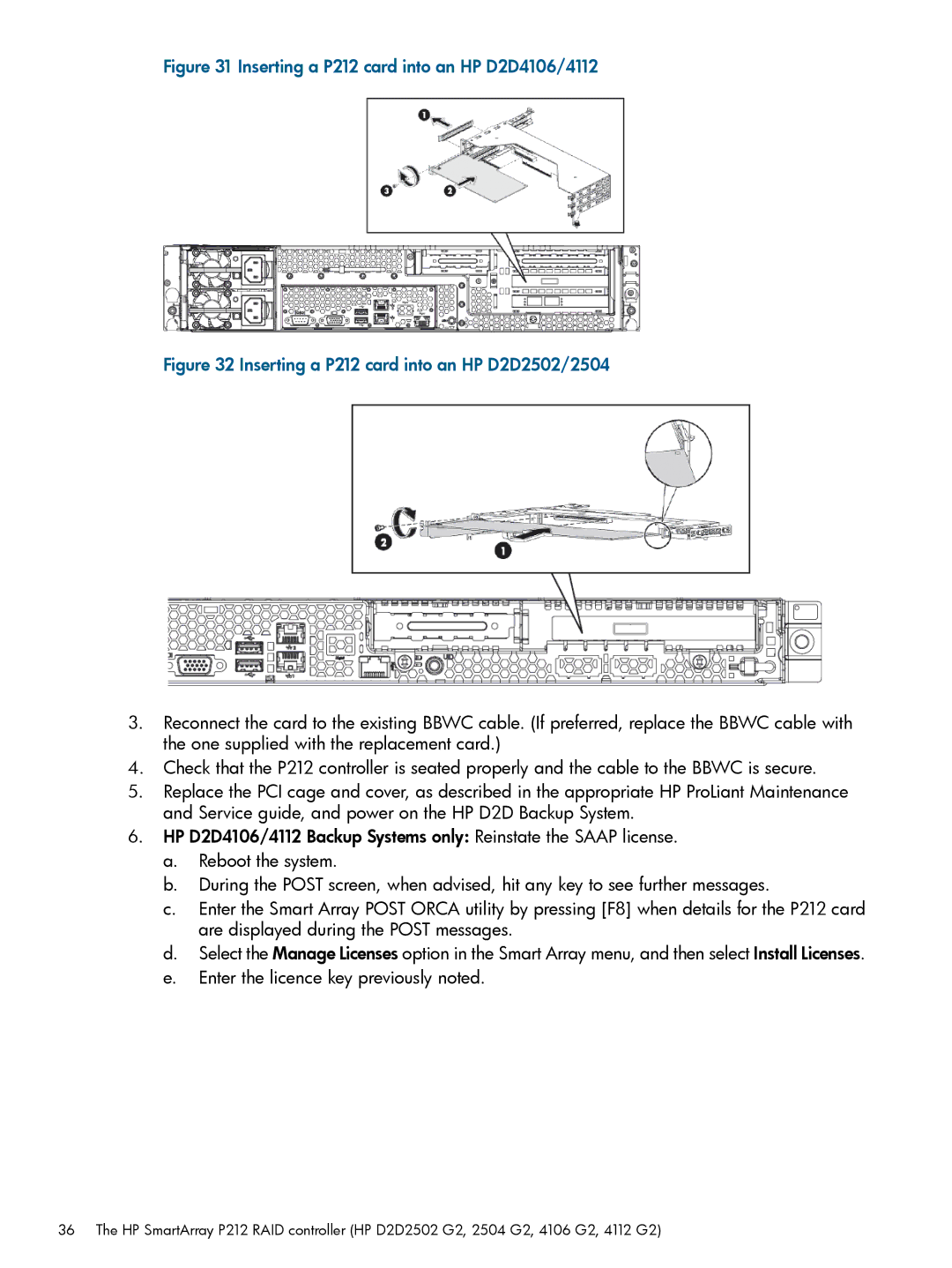 HP D2D4106 G2, D2D4312 G2, D2D4112 G2, D2D4009 G1, D2D4004 G1, D2D2504 G2 manual Inserting a P212 card into an HP D2D4106/4112 