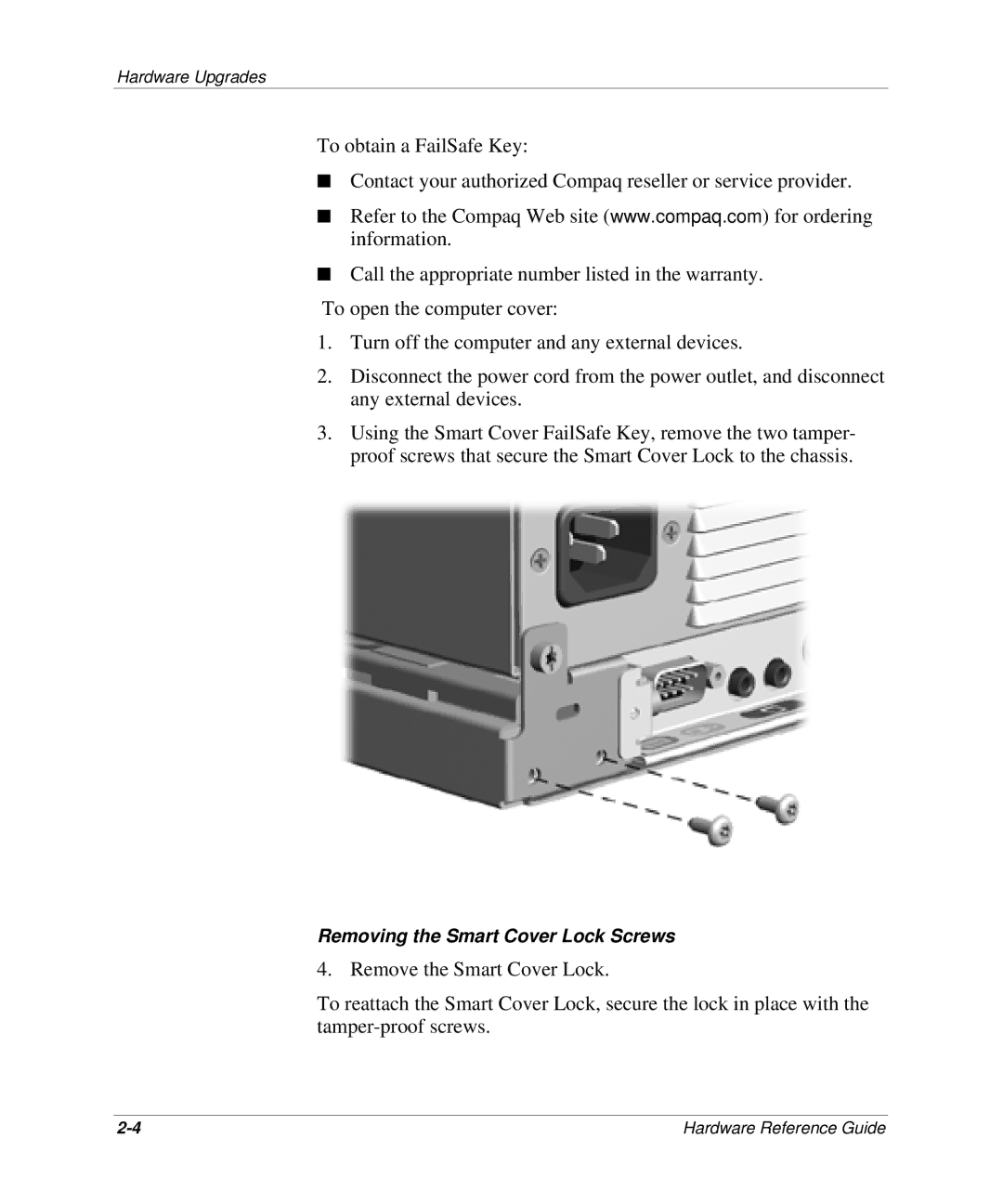 HP D300 manual Removing the Smart Cover Lock Screws 