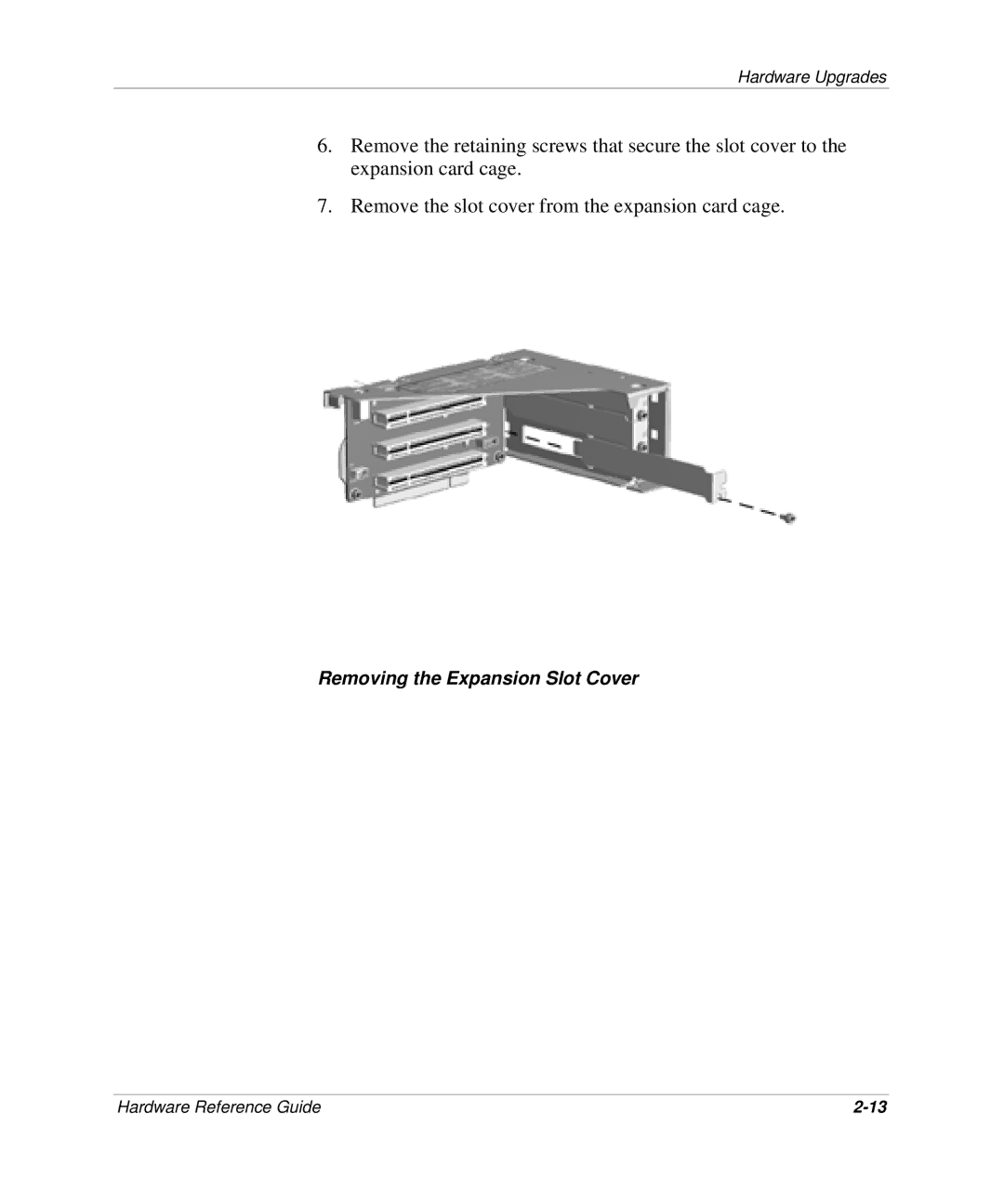 HP D300 manual Removing the Expansion Slot Cover 