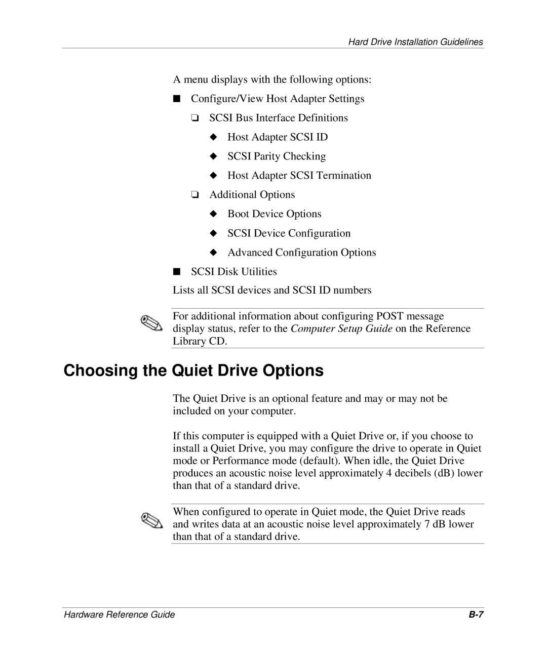 HP D300 manual Choosing the Quiet Drive Options 