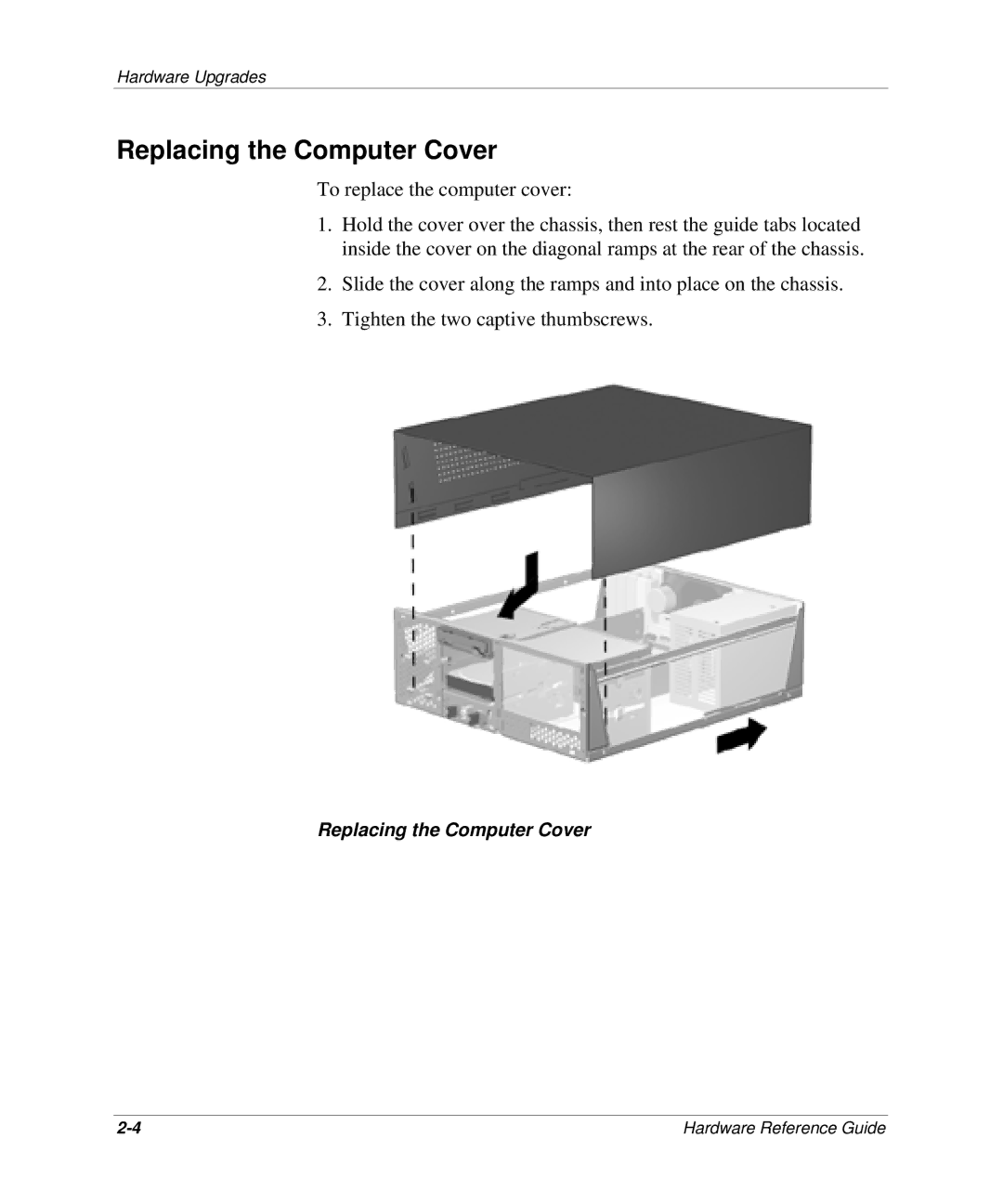 HP D300 manual Replacing the Computer Cover 