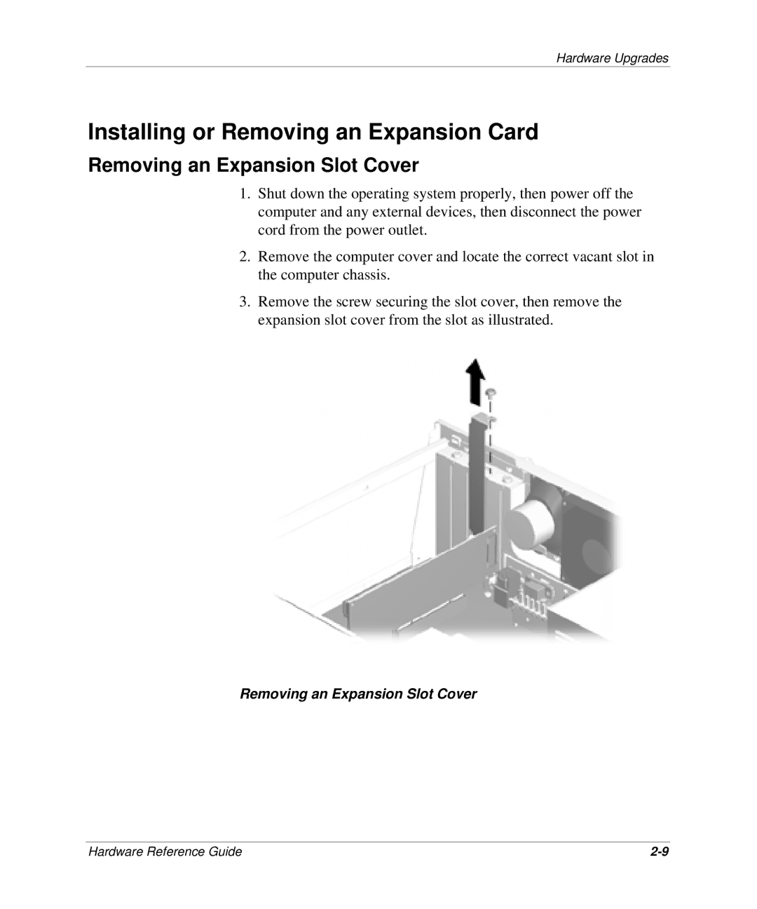 HP D300 manual Installing or Removing an Expansion Card, Removing an Expansion Slot Cover 