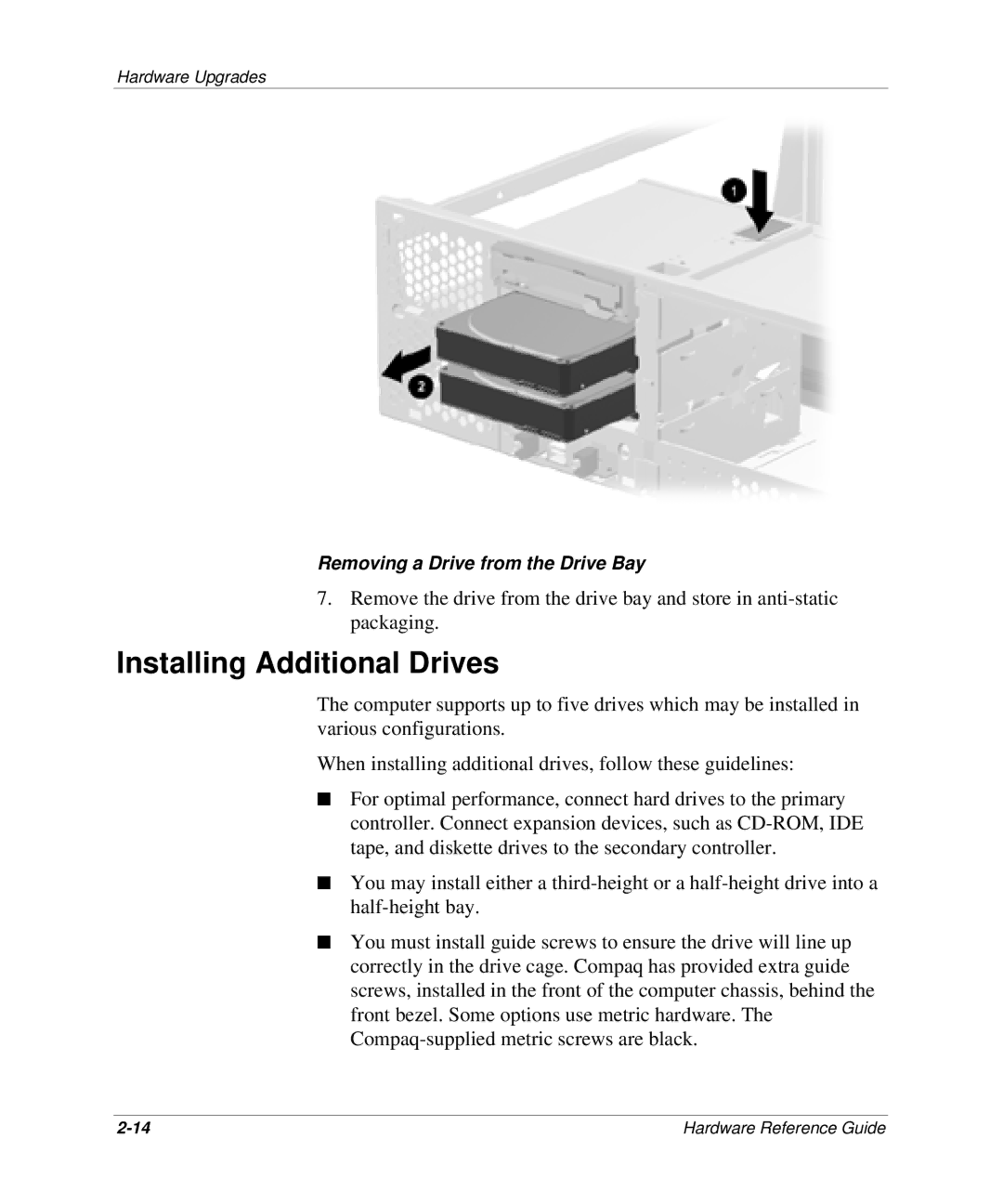 HP D300 manual Installing Additional Drives 