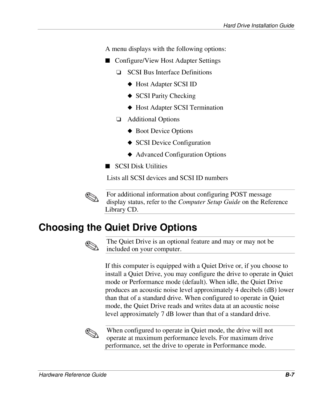 HP D300 manual Choosing the Quiet Drive Options 