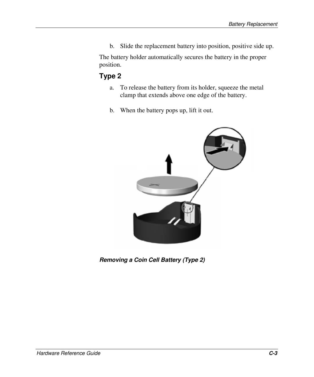 HP D300 manual Removing a Coin Cell Battery Type 