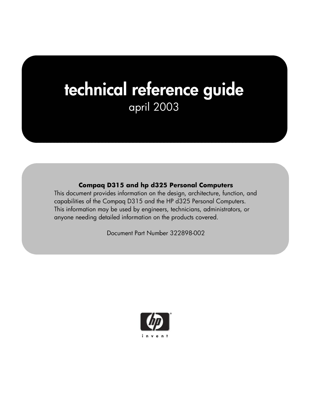 HP manual Technical reference guide, Compaq D315 and hp d325 Personal Computers 