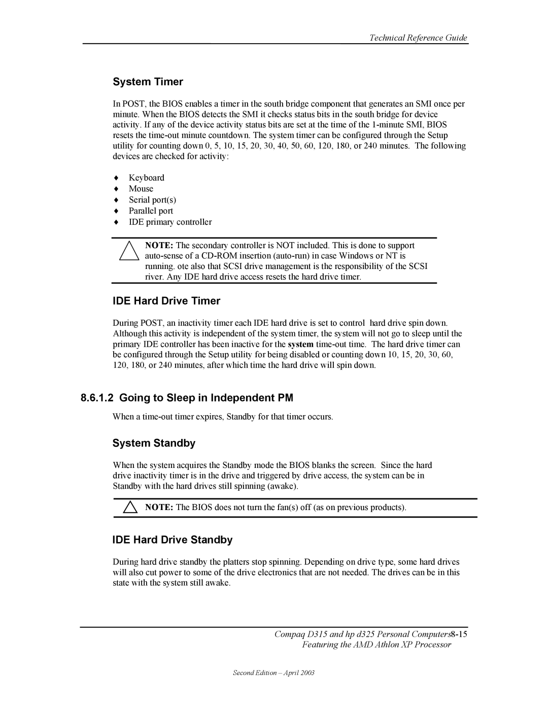 HP D315 manual System Timer, IDE Hard Drive Timer, Going to Sleep in Independent PM, System Standby, IDE Hard Drive Standby 