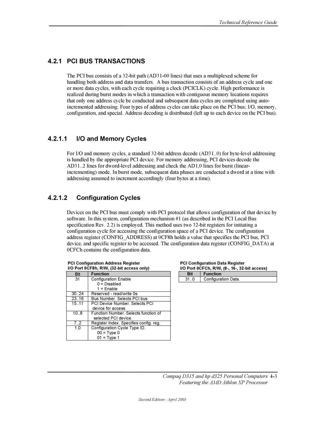 HP D315 manual PCI BUS Transactions, 1.1 I/O and Memory Cycles, Configuration Cycles 