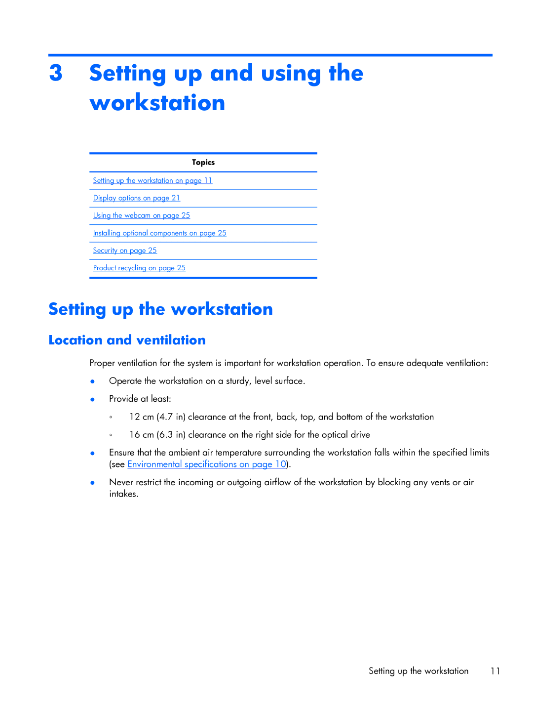 HP 663728R999F7PH, D3H66UTABA Setting up and using the workstation, Setting up the workstation, Location and ventilation 