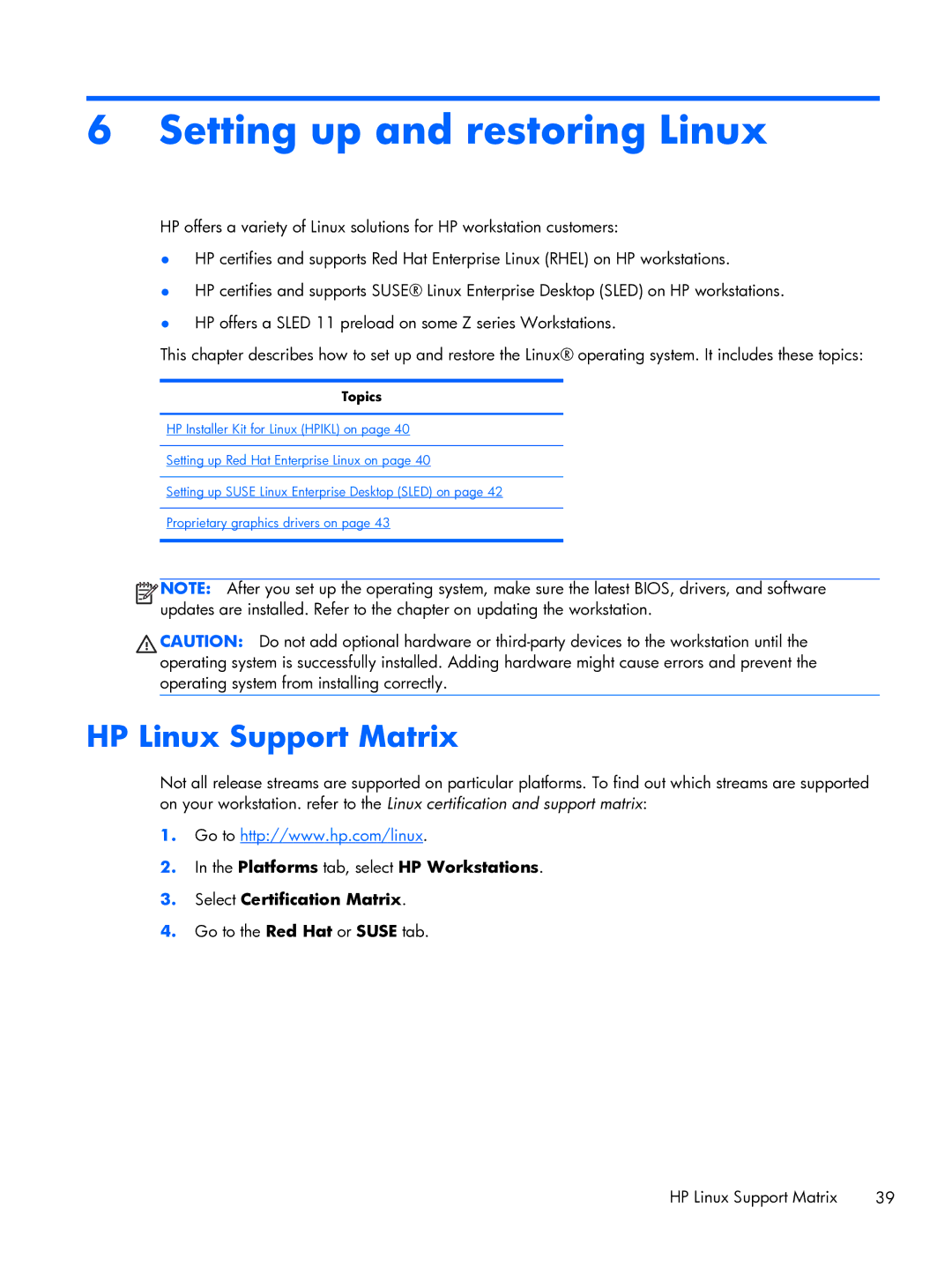 HP 663728R999F7PH, D3H66UTABA manual Setting up and restoring Linux, HP Linux Support Matrix 