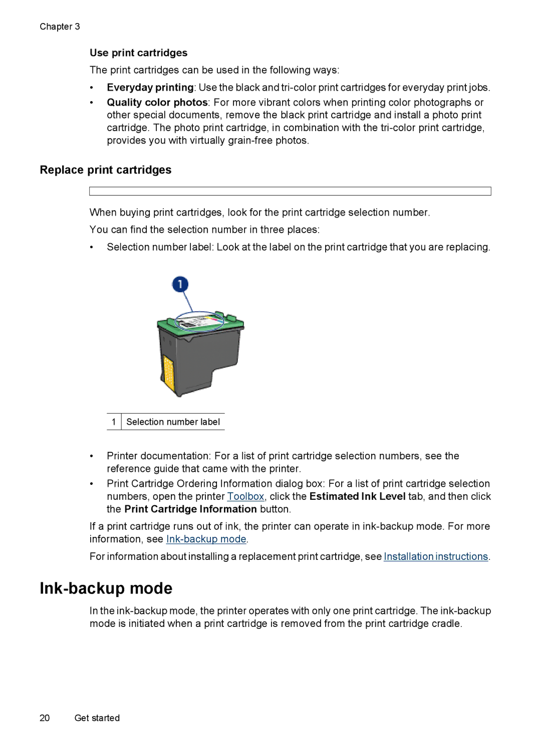 HP D4200 manual Ink-backup mode, Replace print cartridges, Use print cartridges 